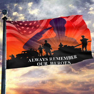 Always Remember Our Heroes Salute Flag