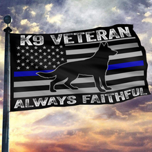 Load image into Gallery viewer, K9 Veteran Always Faithful Thin Blue Line American Flag