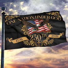 Load image into Gallery viewer, One Nation Under God 250th Eagle Flag