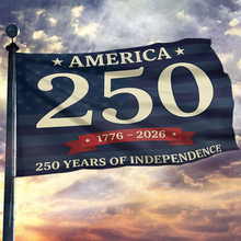 Load image into Gallery viewer, America 250 Years of Independence Flag