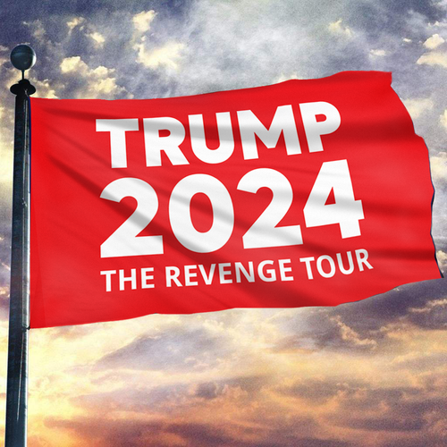 Trump 2024 The Revenge Tour Flag