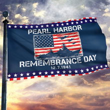 Load image into Gallery viewer, Remembrance Day - Pearl Harbor 12.7.1941 Flag