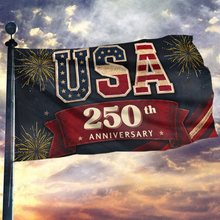 Load image into Gallery viewer, Celebrating America's 250th Flag