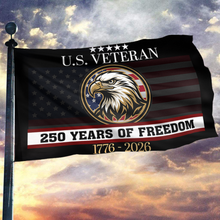 Load image into Gallery viewer, U.S. Veteran 250 Years of Freedom (1776–2026) Commemorative Flag