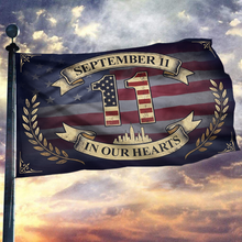 Load image into Gallery viewer, September 11 in Our Hearts Flag