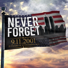 Load image into Gallery viewer, Never Forget 9.11.2001 Flag
