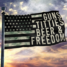 Load image into Gallery viewer, Guns Titties Beer &amp; Freedom USA Flag