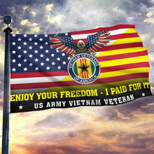 Load image into Gallery viewer, Enjoy Your Freedom, I Paid for It Flag