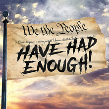 Load image into Gallery viewer, We The People - We Have Had Enough Flag