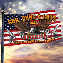 Load image into Gallery viewer, God, Guns &amp; Guts: Made America Flag