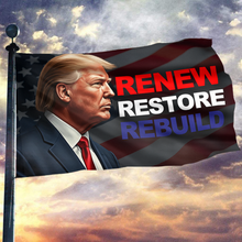 Load image into Gallery viewer, Trump Renew Restore Rebuild Flag