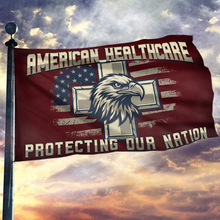 Load image into Gallery viewer, American Healthcare - Protecting Our Nation Flag