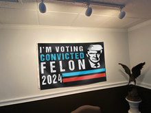 Load image into Gallery viewer, I&#39;m Voting CONVICTED FELON 2024 Flag