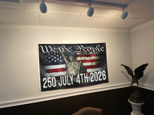 Load image into Gallery viewer, USA 250 July 4th 2026 We The People Flag