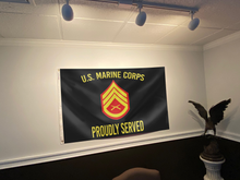 Load image into Gallery viewer, U.S. Marine Corps Proudly Served - Staff Sergeant Flag