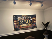 Load image into Gallery viewer, 250 Years America Strong Flag