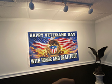 Load image into Gallery viewer, Happy Veterans Day - Honor and Gratitude Flag