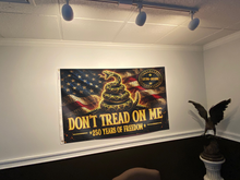 Load image into Gallery viewer, Don't Tread on Me 250 Years of Freedom Flag