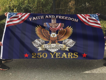 Load image into Gallery viewer, Eagle’s Honor: 250 Years of Faith &amp; Freedom Flag