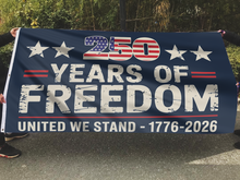 Load image into Gallery viewer, USA 250 Years of Freedom United Flag
