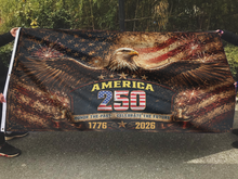 Load image into Gallery viewer, America 250 - Honor The Past Celebrate the Future Flag