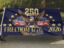 Load image into Gallery viewer, 250 Freedom 1776-2026 Flag