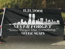 Load image into Gallery viewer, Never Forget - Some People Did Something (Camo) Flag