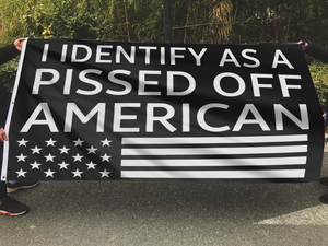 I Identify As A Pissed Off American Flag