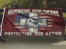 Load image into Gallery viewer, American Healthcare - Protecting Our Nation Flag