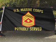 Load image into Gallery viewer, U.S. Marine Corps Proudly Served - First Sergeant Flag
