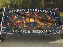 Load image into Gallery viewer, Merry Christmas to Our Heroes Flag