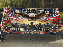 Load image into Gallery viewer, Thank you Veterans - Honoring All Who Served Flag