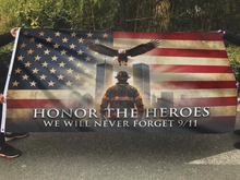 Load image into Gallery viewer, Honor The Heroes - We Will Never Forget Flag