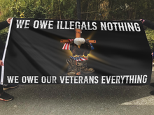 Load image into Gallery viewer, We Owe Our Veterans Everything Flag