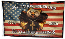 Load image into Gallery viewer, One Nation Under God - 250 Years of Blessings Flag