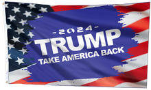 Load image into Gallery viewer, 2024 Trump Take America Back Flag