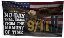 Load image into Gallery viewer, 9/11 No Day Shall Erase Flag