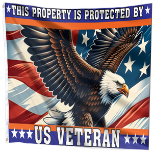 This Property Is Protected By US Veteran Flag