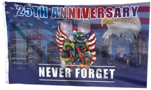 Load image into Gallery viewer, 25th Anniversary Never Forget Flag