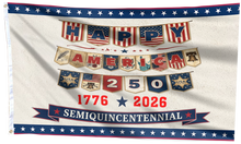 Load image into Gallery viewer, Happy America 250 Semiquincentennial Flag