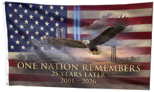 Load image into Gallery viewer, One Nation Remembers -  25 Years Later Flag