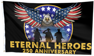 Eternal Heroes 250 Anniversary Flag