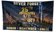 Load image into Gallery viewer, 25th Anniversary - We Honor Remember Unite Flag