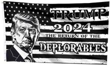 Load image into Gallery viewer, Trump 2024 The Return of the Deplorables Flag