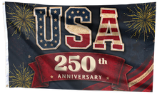 Load image into Gallery viewer, Celebrating America's 250th Flag