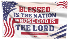 Load image into Gallery viewer, Blessed Is The Nation Whose God Is The Lord Flag