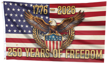 Load image into Gallery viewer, USA 250 Years of Freedom Eagle Flag