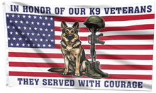 Load image into Gallery viewer, In Honor of Our K9 Veterans Flag