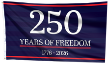 Load image into Gallery viewer, 250 Years Of Freedom Blue Flag