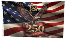 Load image into Gallery viewer, 1776 - 2026 250 years of Freedom Flag